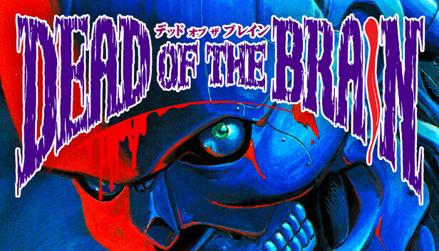 DEAD OF THE BRAIN ~Shiryou no Sakebi~